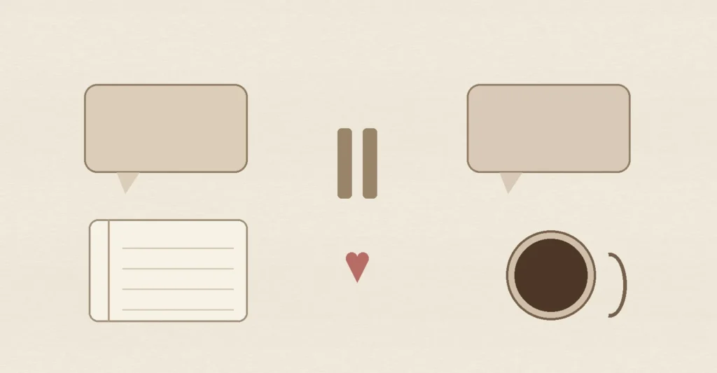Two blank speech bubbles with a pause symbol between them, plus a notebook, coffee and small heart, representing awkward silence and calm conversation recovery.